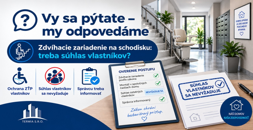 Dnes sa venujeme otázke bezbariérovosti v bytovom dome